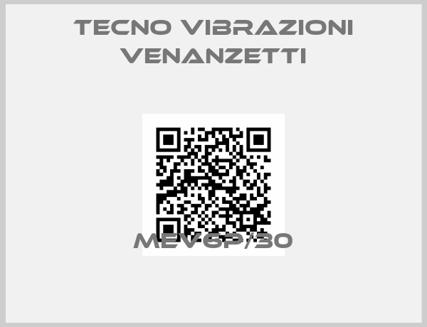 Tecno Vibrazioni Venanzetti-MEV6P/30