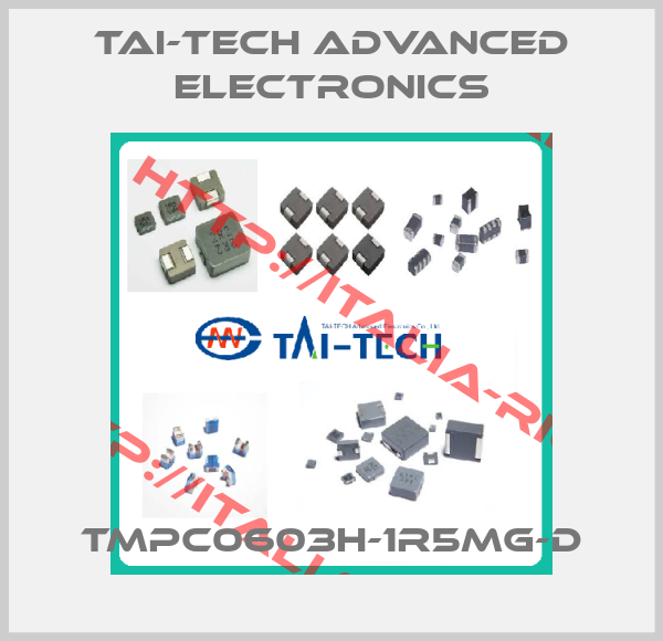 Tai-Tech Advanced Electronics-TMPC0603H-1R5MG-D