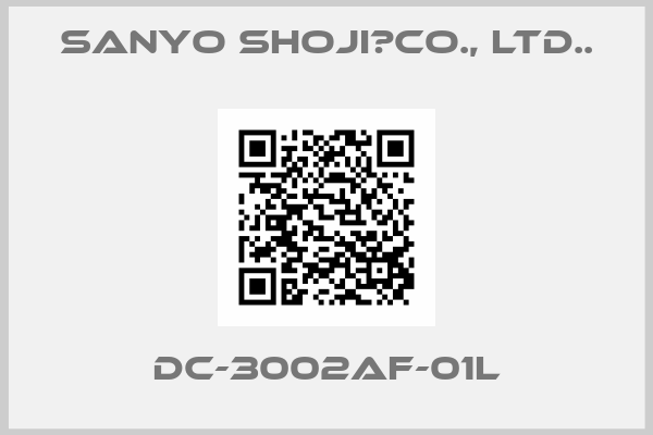 SANYO SHOJI　Co., Ltd..- DC-3002AF-01L