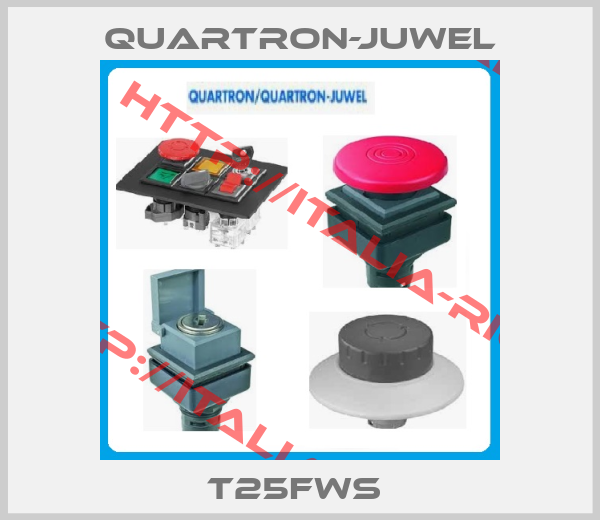 Quartron-Juwel-T25FWS 