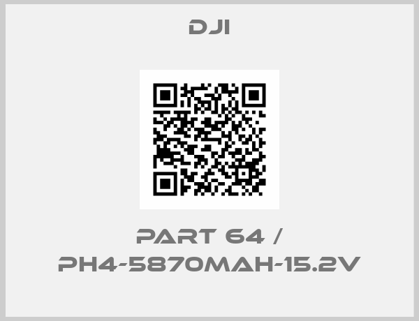 DJI-Part 64 / PH4-5870mAh-15.2V