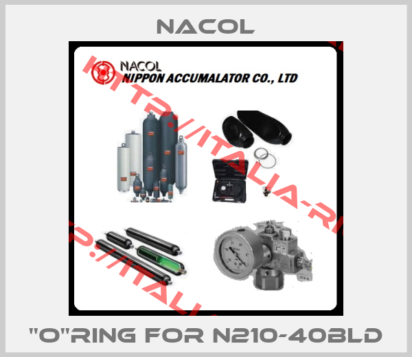 Nacol-''O''RING for N210-40BLD