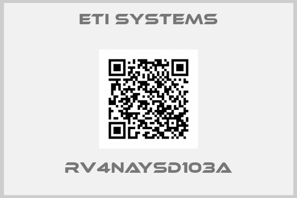 ETI SYSTEMS-RV4NAYSD103A