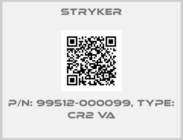 STRYKER-P/N: 99512-000099, Type: CR2 VA