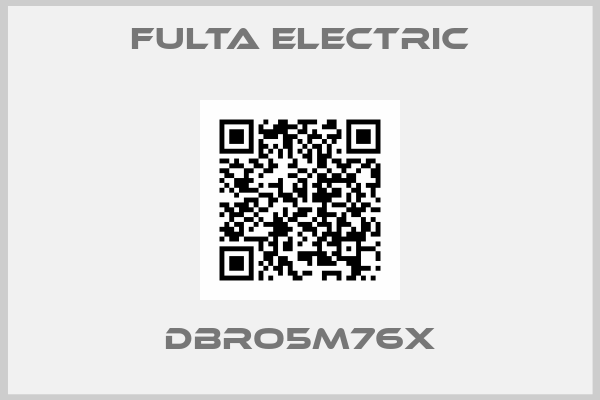 FULTA ELECTRIC-DBRO5M76X