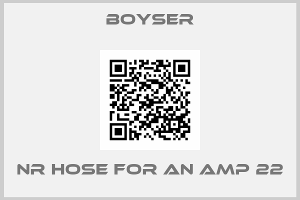 Boyser-NR hose for an AMP 22