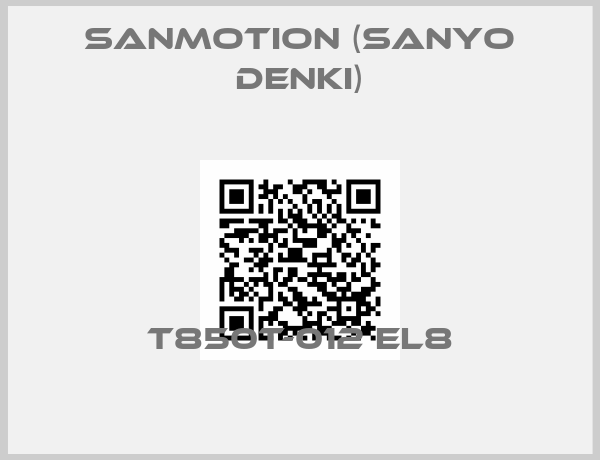 SANMOTION (SANYO DENKI)-T850T-012 EL8