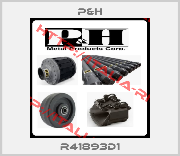P&H-R41893D1