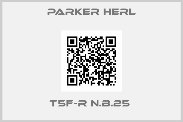 Parker Herl-T5F-R N.B.25 