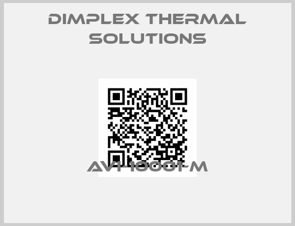 Dimplex Thermal Solutions-AVI-10001-M