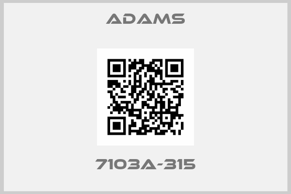 ADAMS-7103A-315