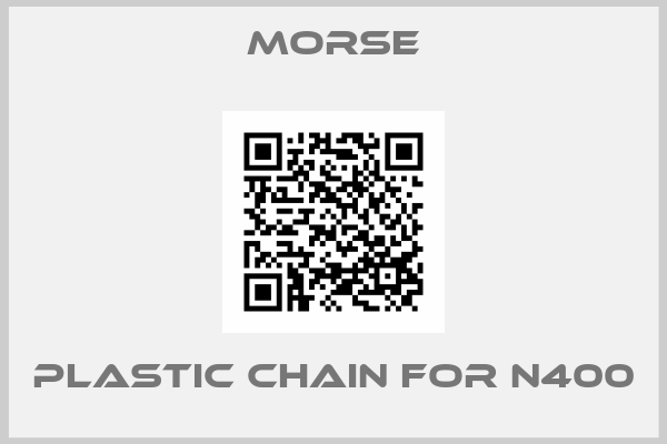 MORSE-Plastic chain for N400