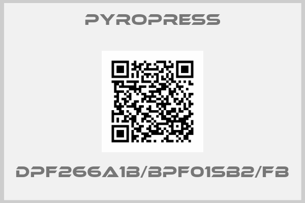 Pyropress-DPF266A1B/BPF01SB2/FB