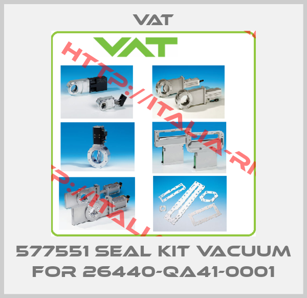 VAT-577551 Seal kit vacuum for 26440-QA41-0001