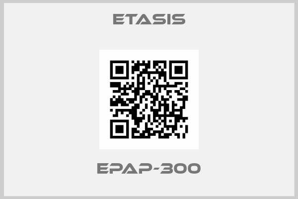 ETASIS-EPAP-300