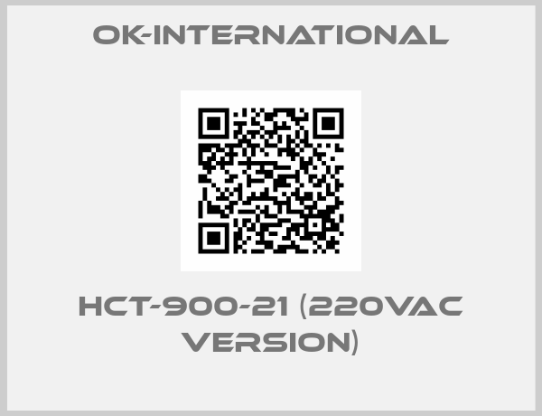ok-international-HCT-900-21 (220VAC version)