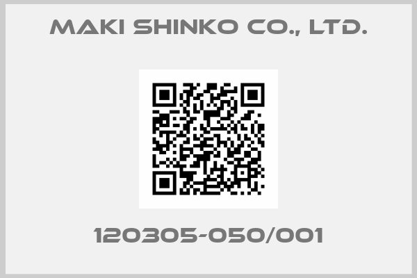 Maki Shinko Co., Ltd.-120305-050/001