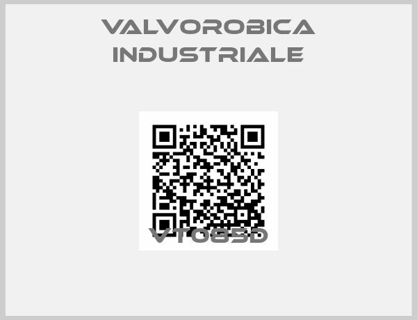 Valvorobica industriale-VT085D