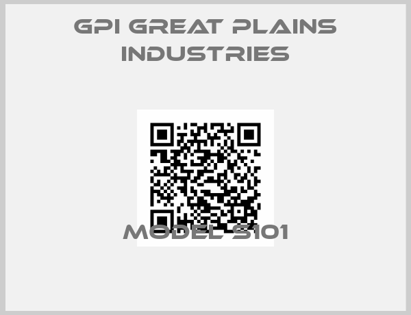 GPI Great Plains Industries-MODEL S101