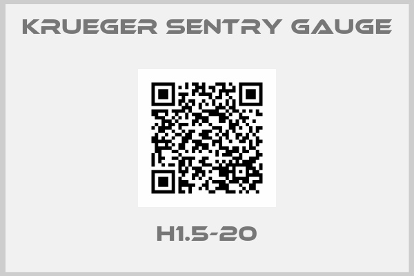 Krueger Sentry Gauge-H1.5-20