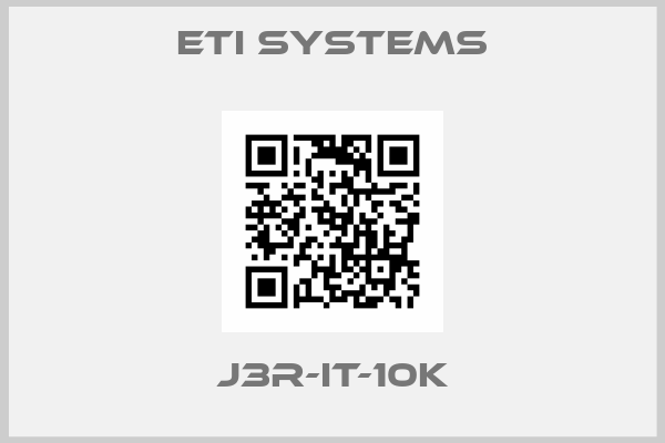 ETI SYSTEMS-J3R-IT-10K
