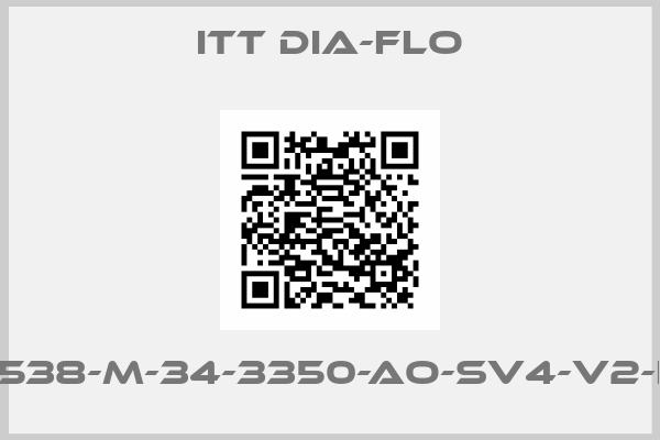 ITT Dia-Flo-4-2538-M-34-3350-AO-SV4-V2-LS11