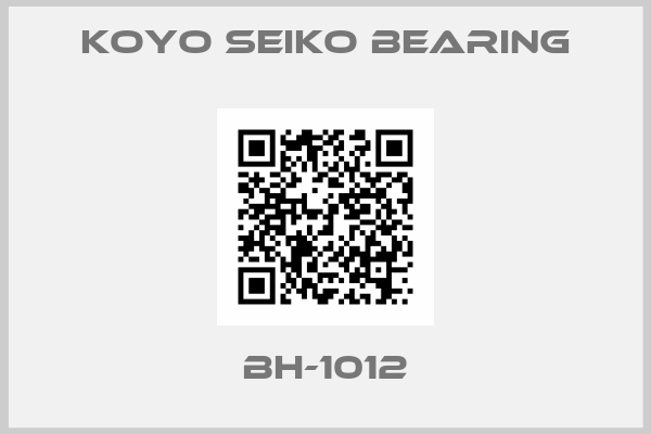 KOYO SEIKO BEARING-BH-1012