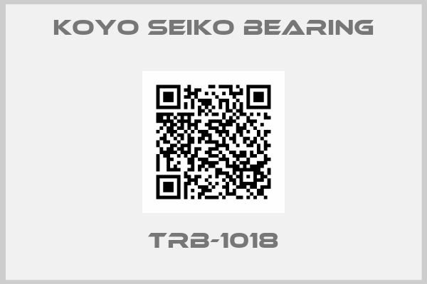 KOYO SEIKO BEARING-TRB-1018