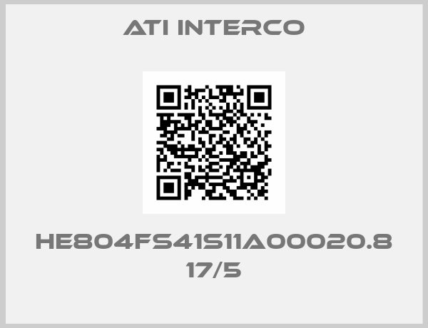 ATI Interco-HE804FS41S11A00020.8 17/5