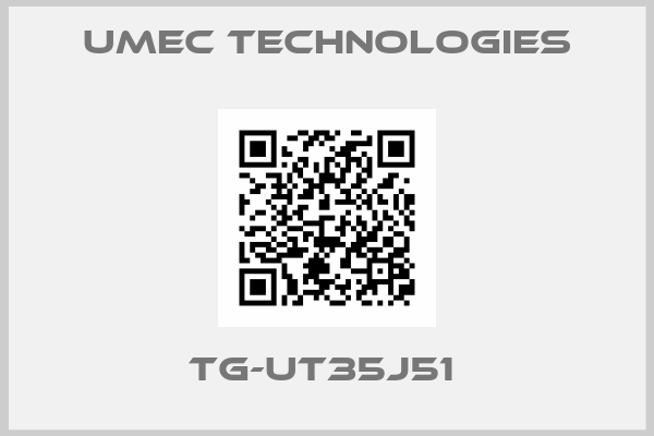 Umec Technologies-TG-UT35J51 