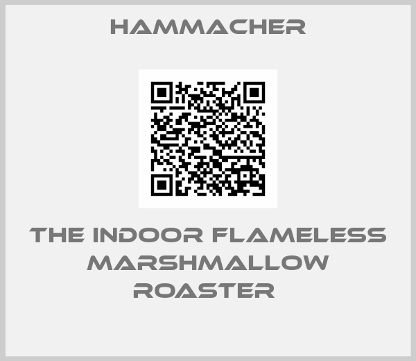Hammacher-THE INDOOR FLAMELESS MARSHMALLOW ROASTER 