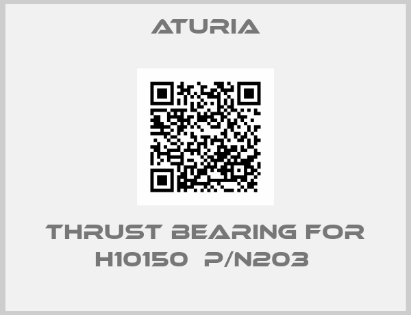 Aturia-THRUST BEARING FOR H10150  P/N203 