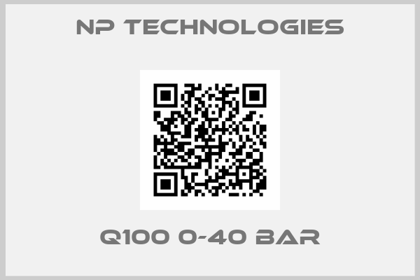 Np Technologies-Q100 0-40 BAR