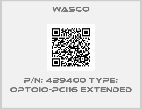 Wasco-P/N: 429400 Type: OPTOIO-PCI16 EXTENDED