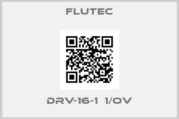 Flutec-DRV-16-1  1/OV