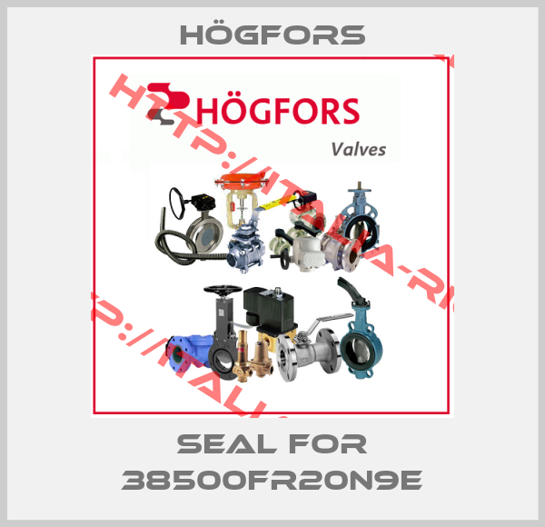 Högfors-seal for 38500FR20N9E