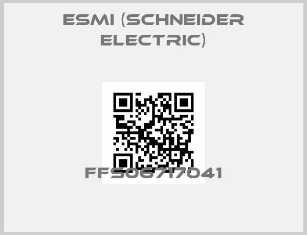 Esmi (Schneider Electric)-FFS06717041