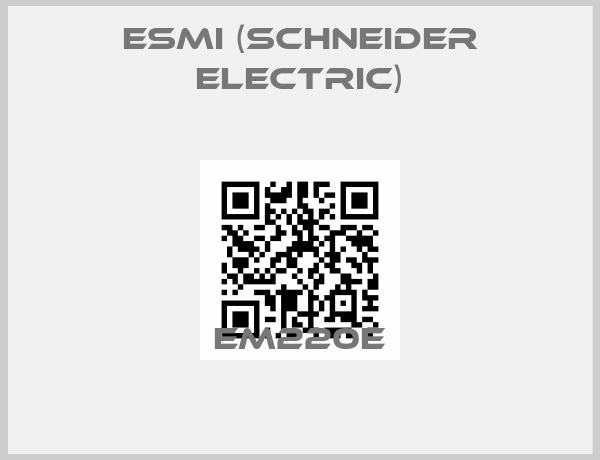 Esmi (Schneider Electric)-EM220e