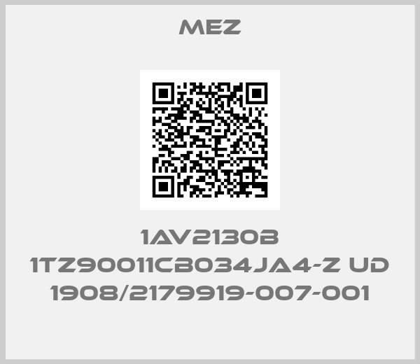 MEZ-1AV2130B 1TZ90011CB034JA4-Z UD 1908/2179919-007-001