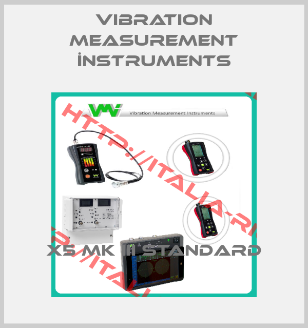 Vibration Measurement İnstruments-X5 MK III Standard