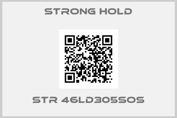 STRONG HOLD-STR 46LD305SOS