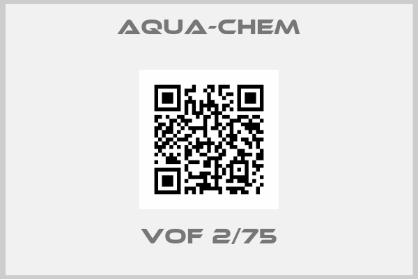 AQUA-CHEM-VOF 2/75