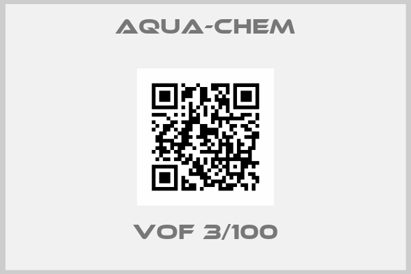 AQUA-CHEM-VOF 3/100