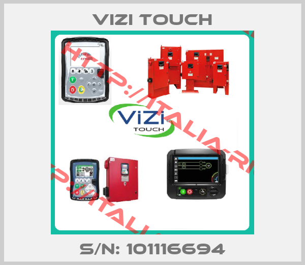 Vizi Touch-S/N: 101116694