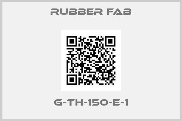 Rubber Fab-G-TH-150-E-1