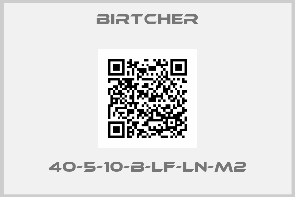 Birtcher-40-5-10-B-LF-LN-M2