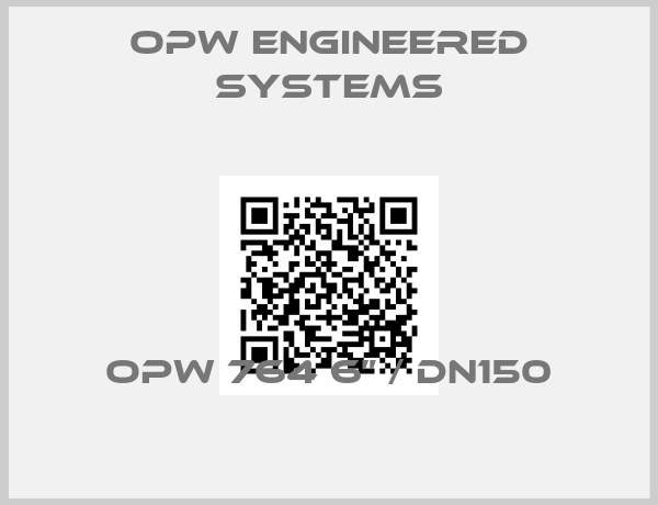 OPW Engineered Systems-OPW 764 6” / DN150