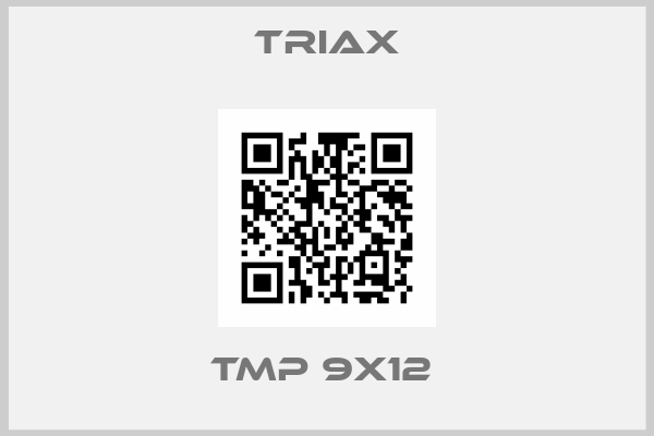 Triax-TMP 9X12 