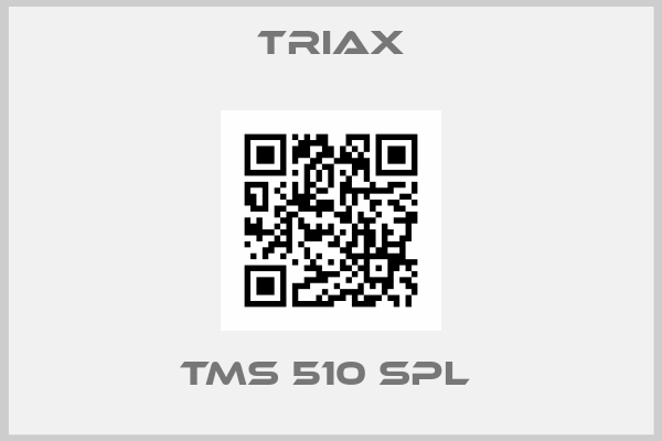 Triax-TMS 510 SPL 