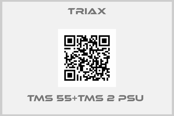 Triax-TMS 55+TMS 2 PSU 
